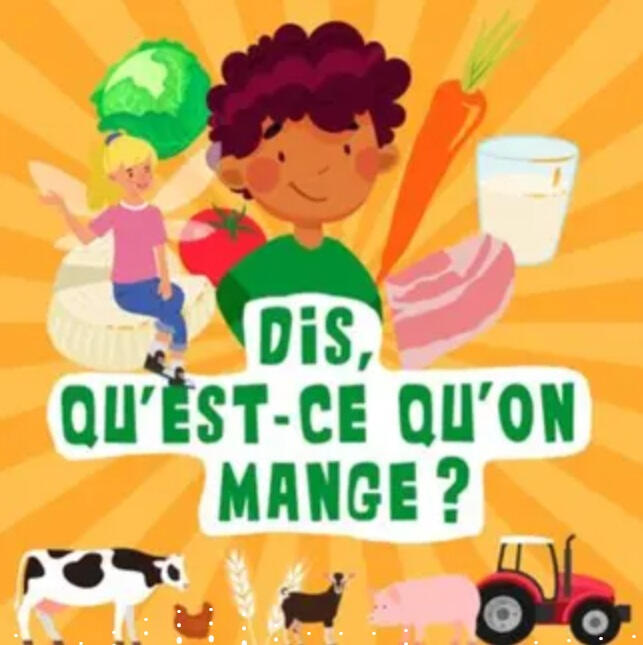 Podcast : Dis, qu'est-ce qu'on mange ?